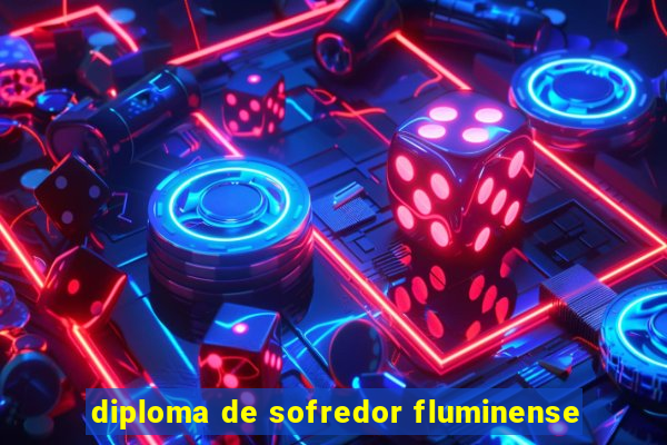 diploma de sofredor fluminense